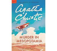 Murder in Mesopotamia: A Hercule Poirot Mystery: The Official Authorized Edition