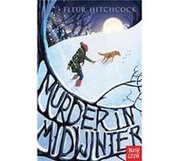 Murder In Midwinter by Fleur Hitchcock Fleur Hitchcock, (Auteur)