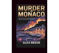 Murder In Monaco: Inside The Fire That Claimed Edmond Safra And One Of The World’s Most Puzzling Crimes