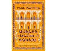 Murder in Moonlit Square: A warm and witty mystery set in Delhi, where a streetwise nun and a hotelier take on murder and mayhem