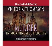 Murder in Morningside Heights (The Gaslight Mysteries) [Import]