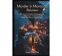 Murder in Morocco Review: The True Life Story of Edmond Safra - A Billionaire’s Fortress, and the Door That Never Opened Again