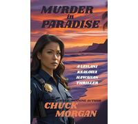 Murder in Paradise: A Leilani Kealoha Hawaiian Thriller
