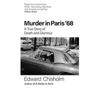 Murder In Paris '68: A true story of death and glamour