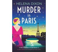 Murder in Paris: An utterly addictive historical English cozy murder mystery
