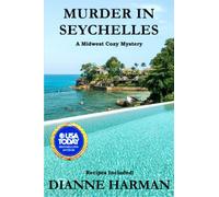 Murder in Seychelles: A Midwest Cozy Mystery