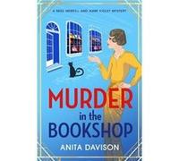 Murder in the Bookshop by Anita Davison Anita Davison (Auteur)