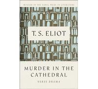 T. S. Eliot – Murder in the Cathedral – Ecco
