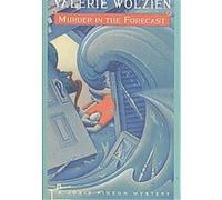Murder in the Forecast Valerie Wolzien (Auteur)