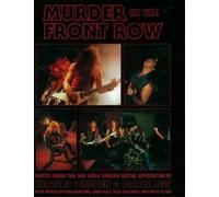 Murder in the Front Row : Shots from the Bay Area Thrash Metal Epicenter (en anglais)