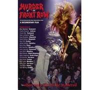 Murder In The Front Row - The San Francisco Bay Area Thrash Metal Story