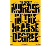 Murder in the Hearse Degree Tim Cockey (Auteur)