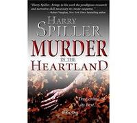 Murder in the Heartland Book One by Harry Spiller Harry Spiller (Auteur)