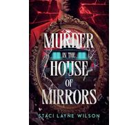 Murder in the House of Mirrors