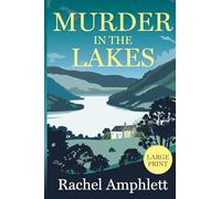 Murder in the Lakes: A Melody Harper detective mystery (large print)