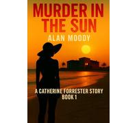 Murder in the Sun: A Gripping British Summer Murder Mystery with Twists and Characters.