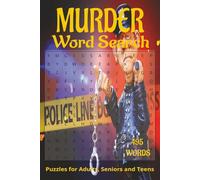 Murder inspired/themed word search book.: Book is 6 X 9 inches, 110 pages with 55 Puzzles and 495 words with mostly easy to read print. Each puzzle ... vertically, diagonally, forward, or backward.