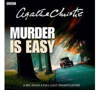Murder Is Easy: A BBC Radio 4 Full-Cast Dramatisation [Audio] by Agatha Christie