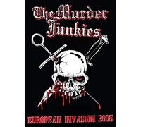 Murder Junkies - European Invasion 2005 [Import anglais]