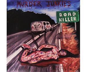 Murder Junkies - Roadkiller - Backing..