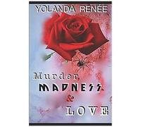 Murder, Madness & Love (Detective Quaid Series)