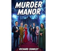 Murder Manor: A Murder Mystery