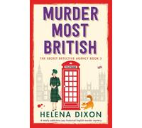 Murder Most British: A totally addictive cozy historical English murder mystery