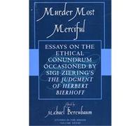 Murder Most Merciful, Studies in the Shoah, 28 Michael Berenbaum (Auteur)
