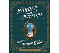 Murder Most Puzzling - Stephanie von Reiswitz - Chronicle Books - Livre en Anglais - Hardback Stephanie von Reiswitz (Auteur)