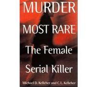 Murder Most Rare C.L. Kelleher, Michael D. Kelleher (Auteur)