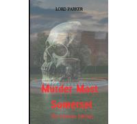 Murder Most Somerset - The Taunton Tension