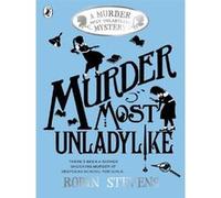 Murder most unladylike Robin Stevens (Auteur)
