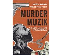 Murder Muzik Karim Madani (Auteur)