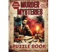Murder Mysteries Word Search Puzzle Book for Men and Woman: Bravo Detective! Let's crack the code