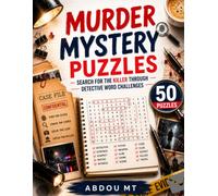 Murder Mystery Puzzles | Search for the Killer Through Detective Word Challenges: Crime Word Search Book with Hidden Clues, Secret Codes and Mystery Game Cases for Fans of Murder Investigation