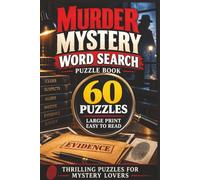 Murder Mystery Word Puzzle Search: Word searches with easy to read text about murder mysteries, true crime, and cold cases.