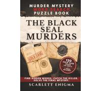 Murder Mystery Word Search Puzzle Book: The Black Seal Murders: 120 Cold Case Files for Adults - Catch Every Killer and Expose One Mastermind