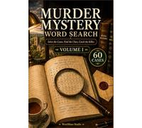 Murder Mystery Word Search Puzzle Book - The Thornfield Manor Mysteries: 60 Immersive Whodunit Puzzles Set in the English Countryside - A Cozy Murder ... with Suspects, Clues & Hidden Secrets, Vol. 1