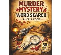 Murder Mystery Word Search Puzzle Book: Word Search with Easy to Read Print about Detective Story, Crime Fiction and More | 8.5x11 inches, 110 pages | ... for Vacations, Holidays and Leisure Times