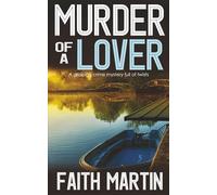 MURDER OF A LOVER a gripping crime mystery full of twists