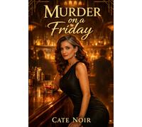 Murder on a Friday: A Velvet Room Novel