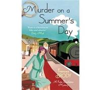 Murder on a Summer's Day: Number 5 in series (Kate Shackleton Mysteries) Brody, Frances (Auteur)