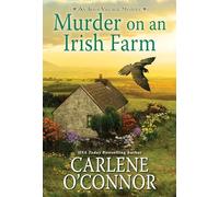 Murder on an Irish Farm: A Charming Irish Cozy Mystery