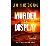 Murder on Display: A Gripping Crime Thriller Set Under the Greek Sun