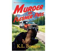 Murder on Flesher Pass - K. L. Borges - Camel Press - ebook (ePub) - Livre