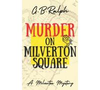 Murder on Milverton Square