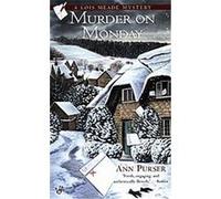 Murder on Monday Ann Purser (Auteur)