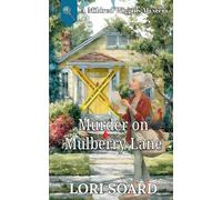 Murder on Mulberry Lane (Mildred Wiggins Cozy Mysteries, Book 1)