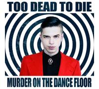 Murder On The Dance Floor