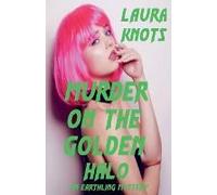 Murder On The Golden Halo